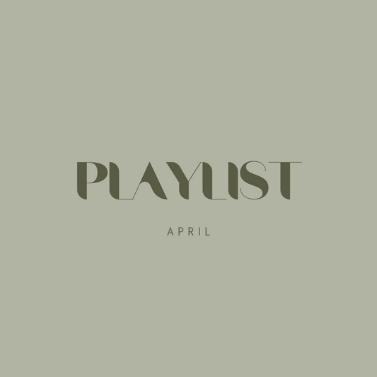 April Playlist